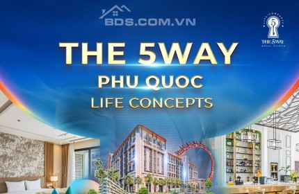 Thông Báo Nhận Booking Dự Án The 5Way Phú Quốc